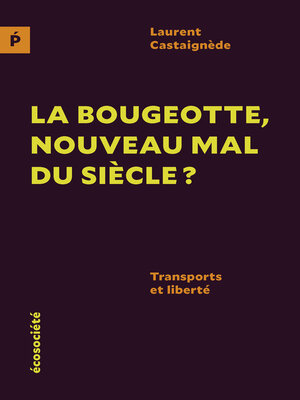 cover image of La bougeotte, nouveau mal du siècle?